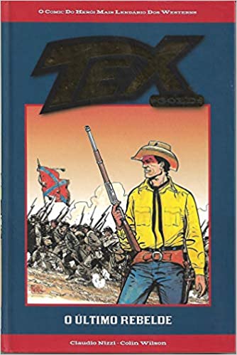 TEX Gold 04 O Último Rebelde Reboot Comic Store