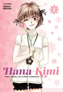 Hana-Kimi 01: Para Vocês, Em Pleno Florescer