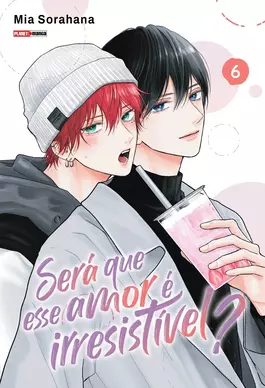 Será que esse amor é irresistível? 06