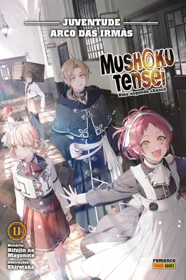 Mushoku Tensei: Uma Segunda Chance 11 (Novel)