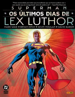 Superman: Os Ultimos Dias de Lex Luthor