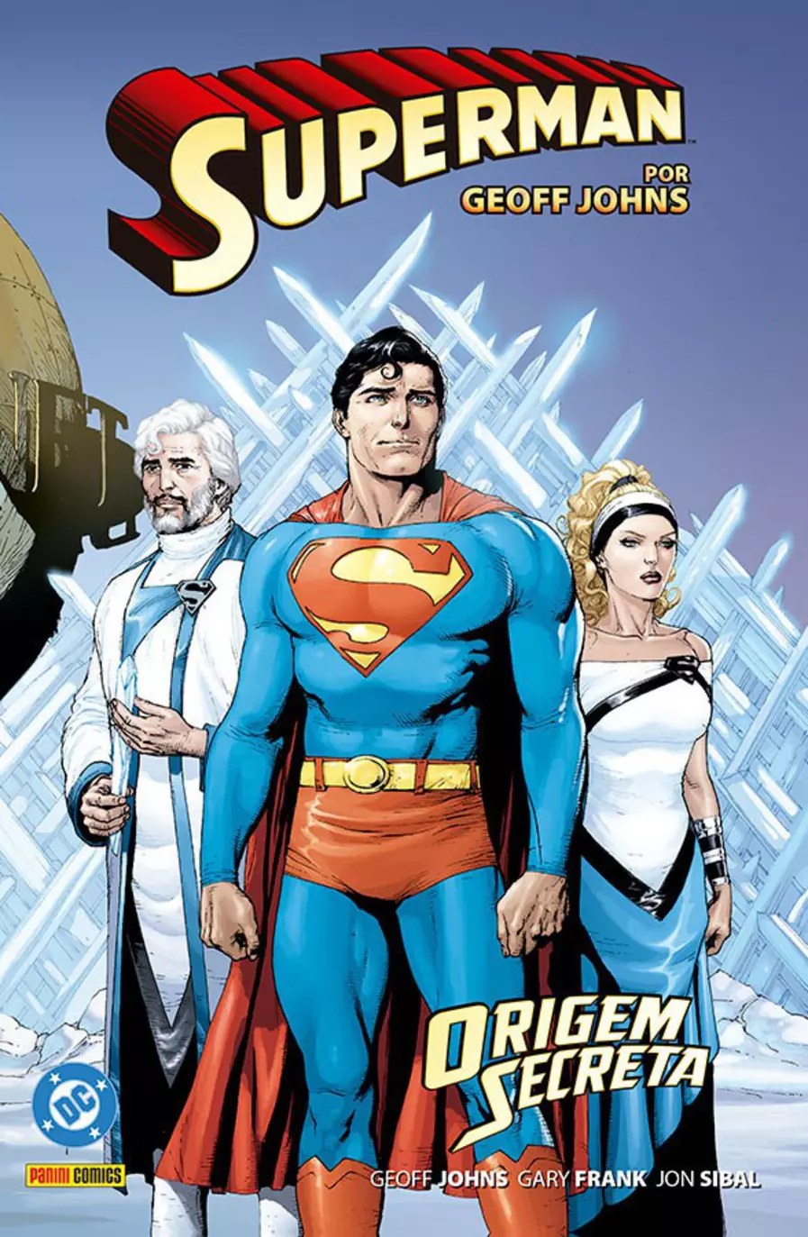 Superman Por Geoff Johns  01 - Origem Secreta