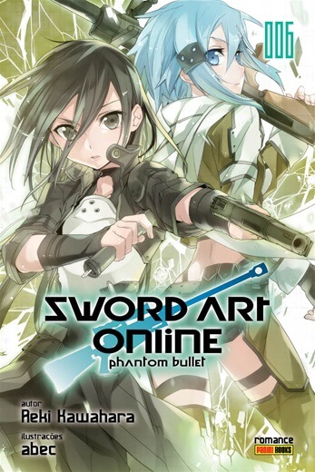 Sword Art Online 6: Phantom Bullet - Light Novel