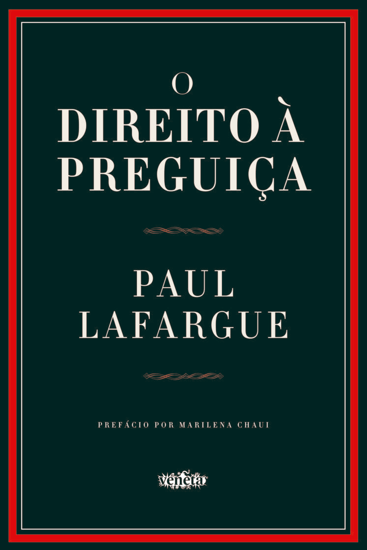 O Direito à Preguiça