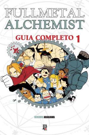 Fullmetal Alchemist: Guia Completo 1