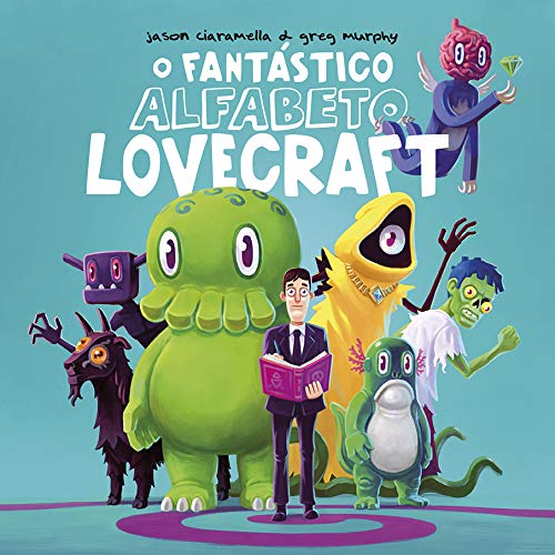 O Fantástico Alfabeto Lovecraft