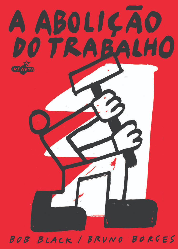 A Abolição do Trabalho
