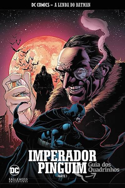 Coleção A Lenda do Batman 8: Imperador Pinguim - Parte 1