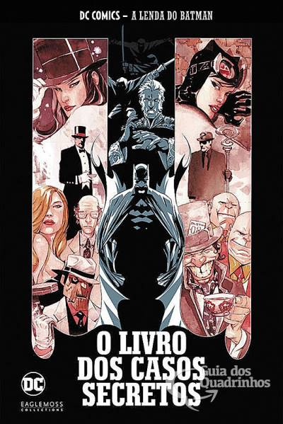 Coleção A Lenda do Batman 25: O Livro dos Casos Secretos