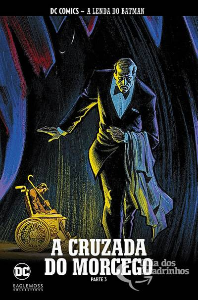Coleção A Lenda do Batman 30: A Cruzada do Morcego - Parte 3