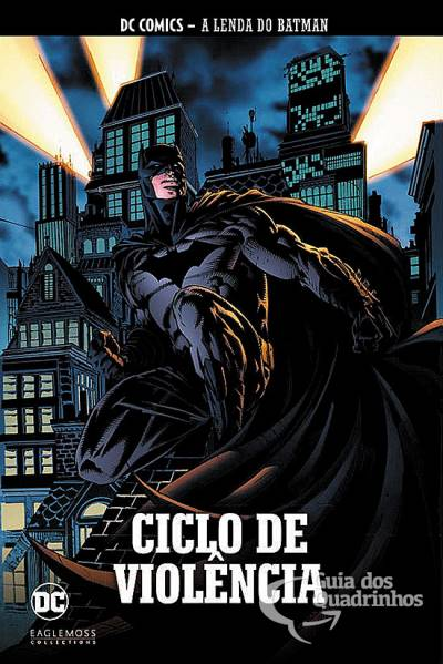 Coleção A Lenda do Batman 34: Ciclo de Violência