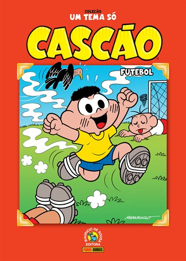 Coleção Um Tema Só: Cascão Futebol