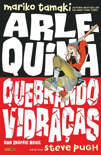 DC Teens: Arlequina Quebrando Vidraças