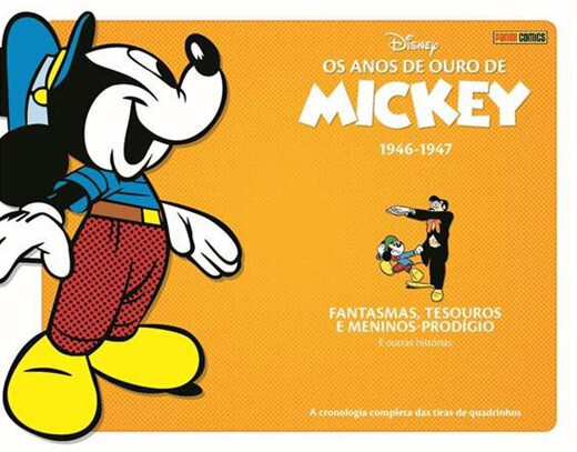 Os Anos de Ouro de Mickey 1946-1947: Fantasmas, Tesouros e Meninos-Prodígio