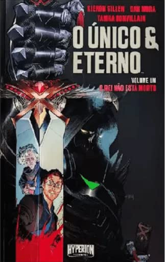 Único & Eterno 1: O Rei Não Está Morto