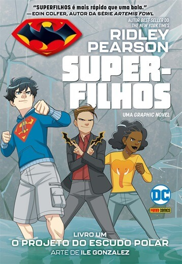 DC Kids: Super-filhos 1: O Projeto do Escudo Polar