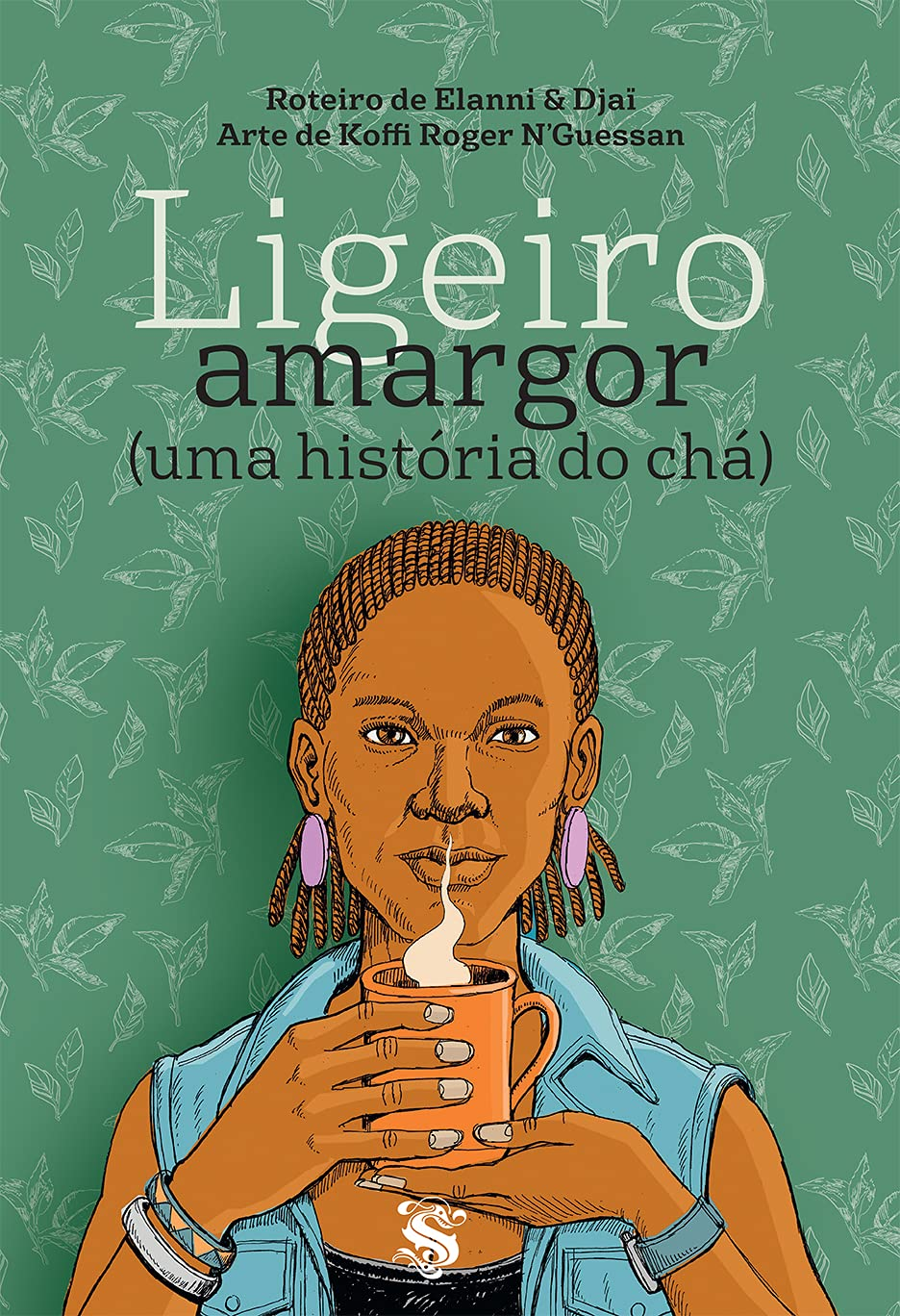 Ligeiro Amargor (uma História Do Chá)