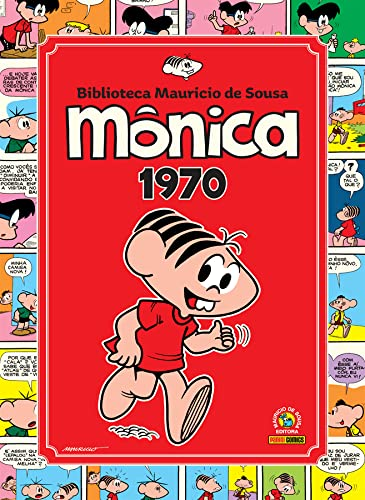Biblioteca Mauricio de Sousa: Mônica 1970