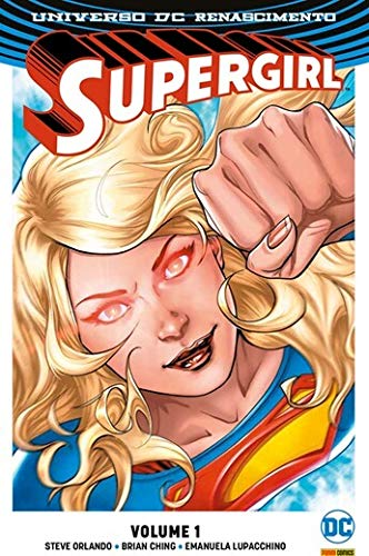 Supergirl 1: Renascimento