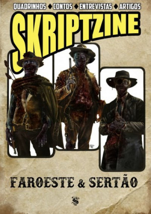 Almanaque Skriptzine: Faroestes & Sertões