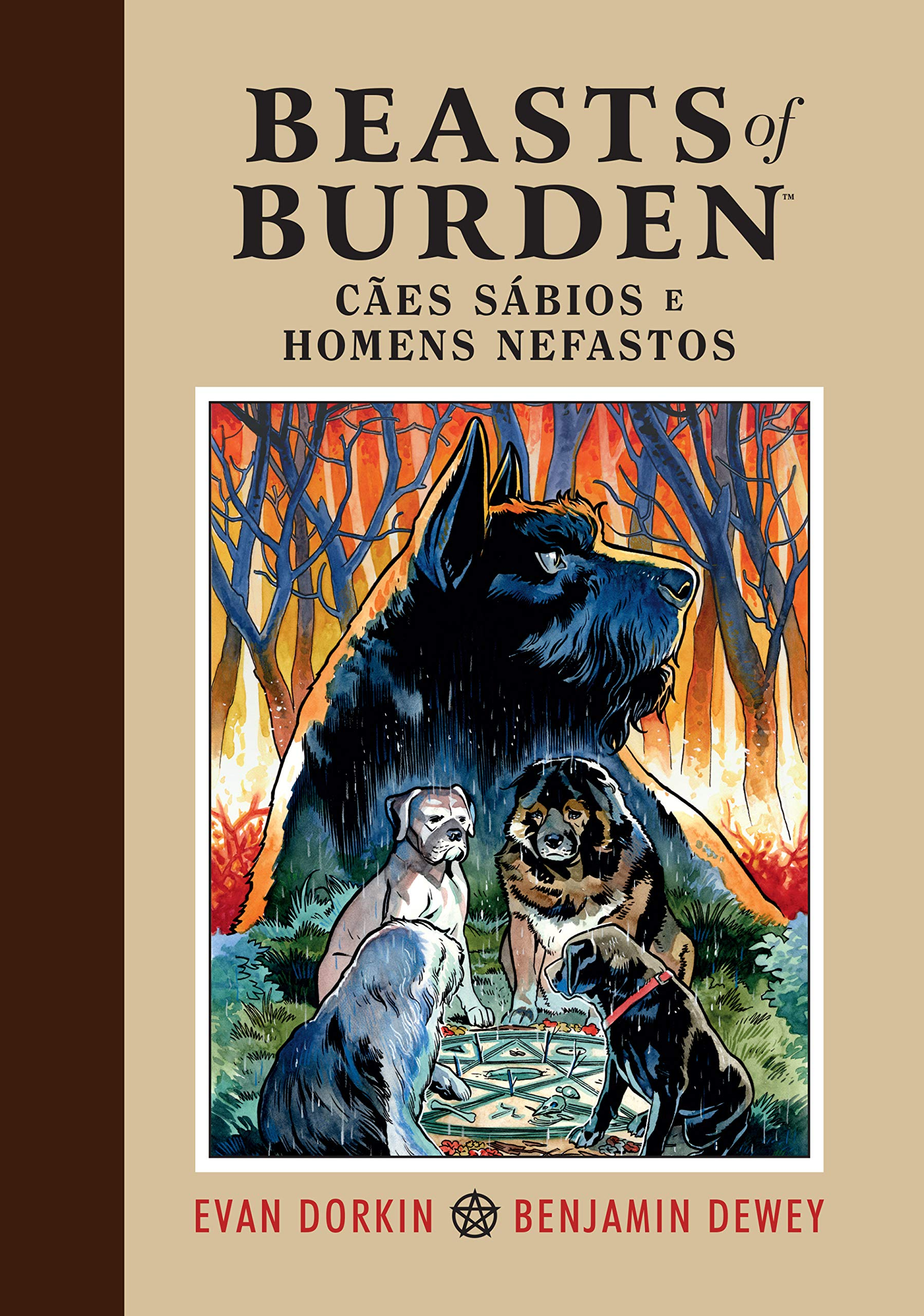 Beasts of Burden 3: Cães Sábios e Homens Nefastos