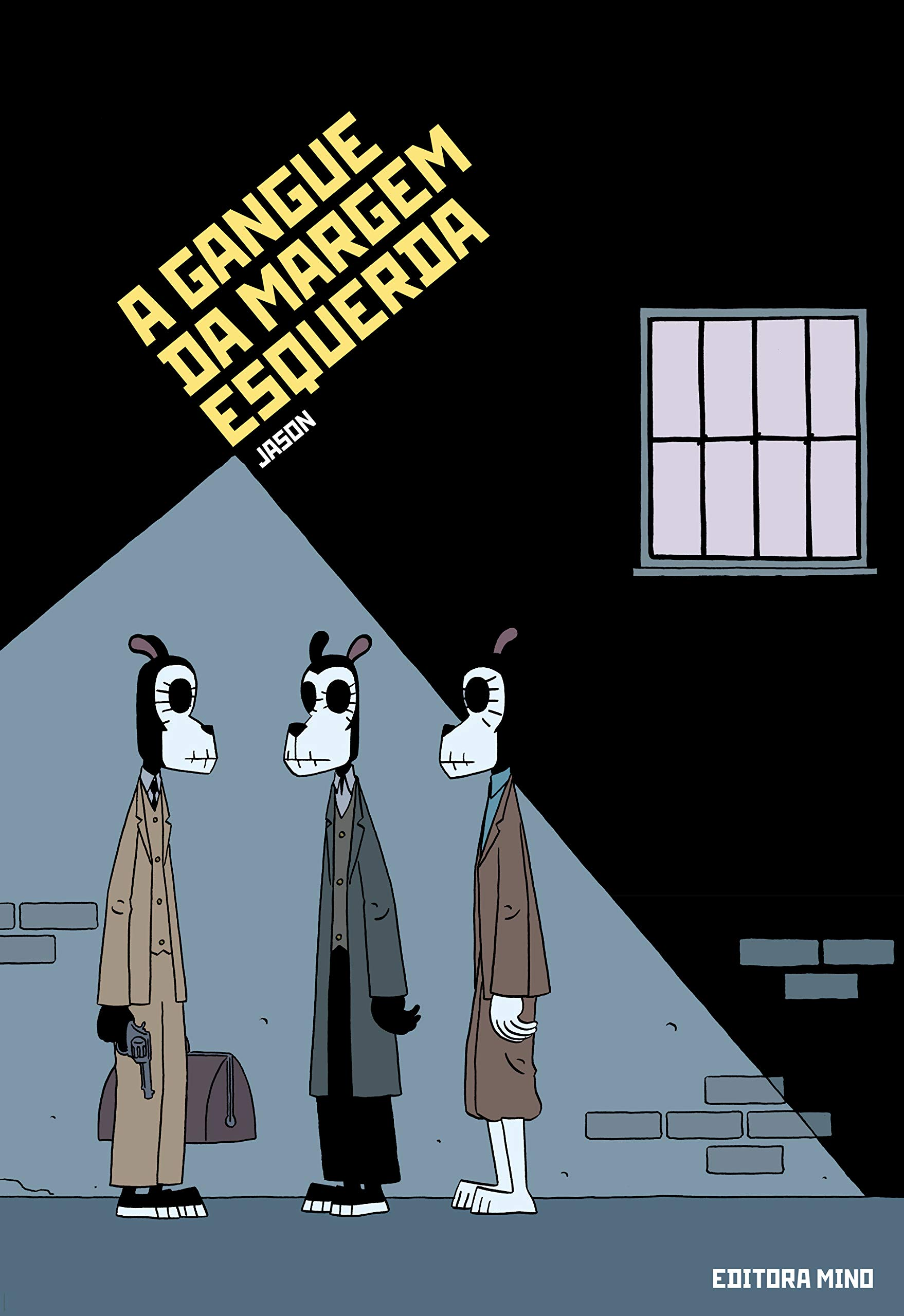 A Gangue da Margem Esquerda