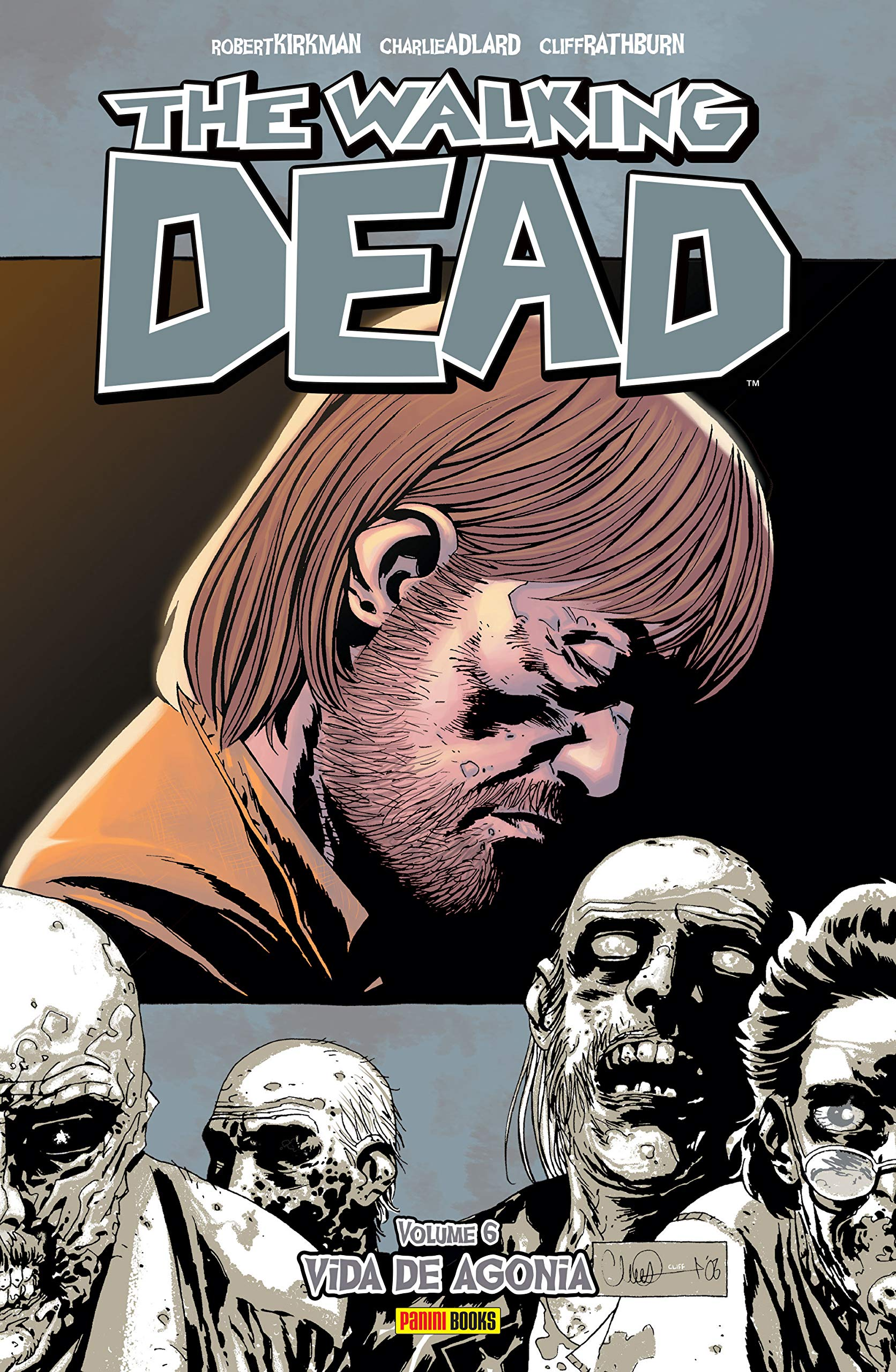 The Walking Dead 06: Vida de Agonia