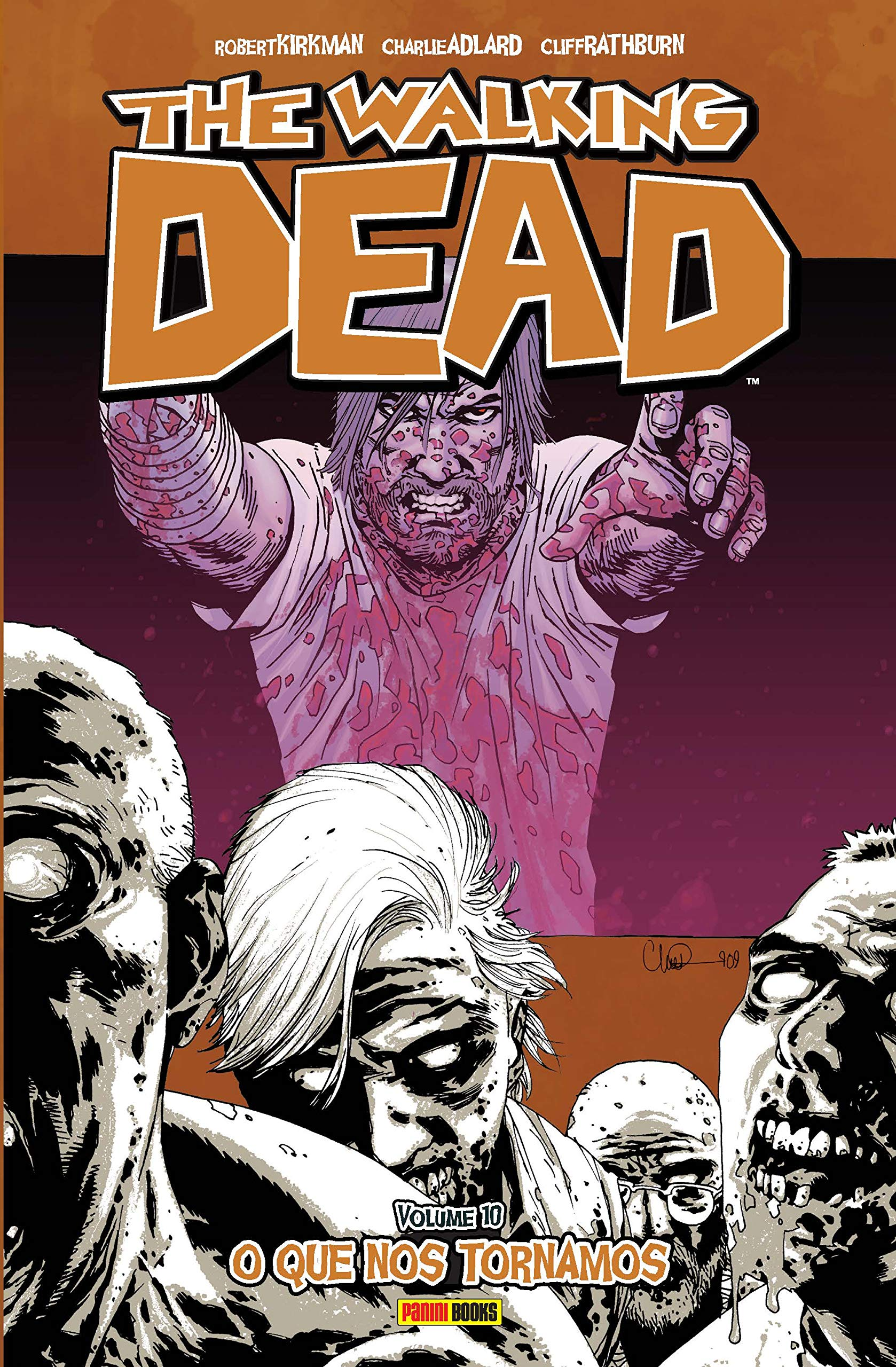 The Walking Dead 10: O Que Nos Tornamos