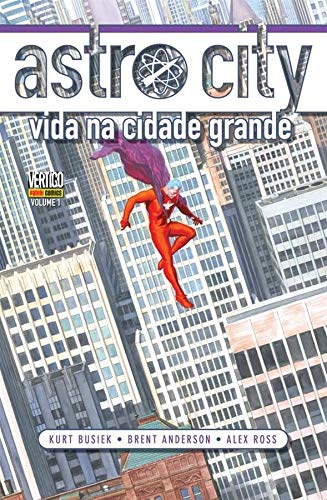 Astro City 1:  Vida na Cidade Grande