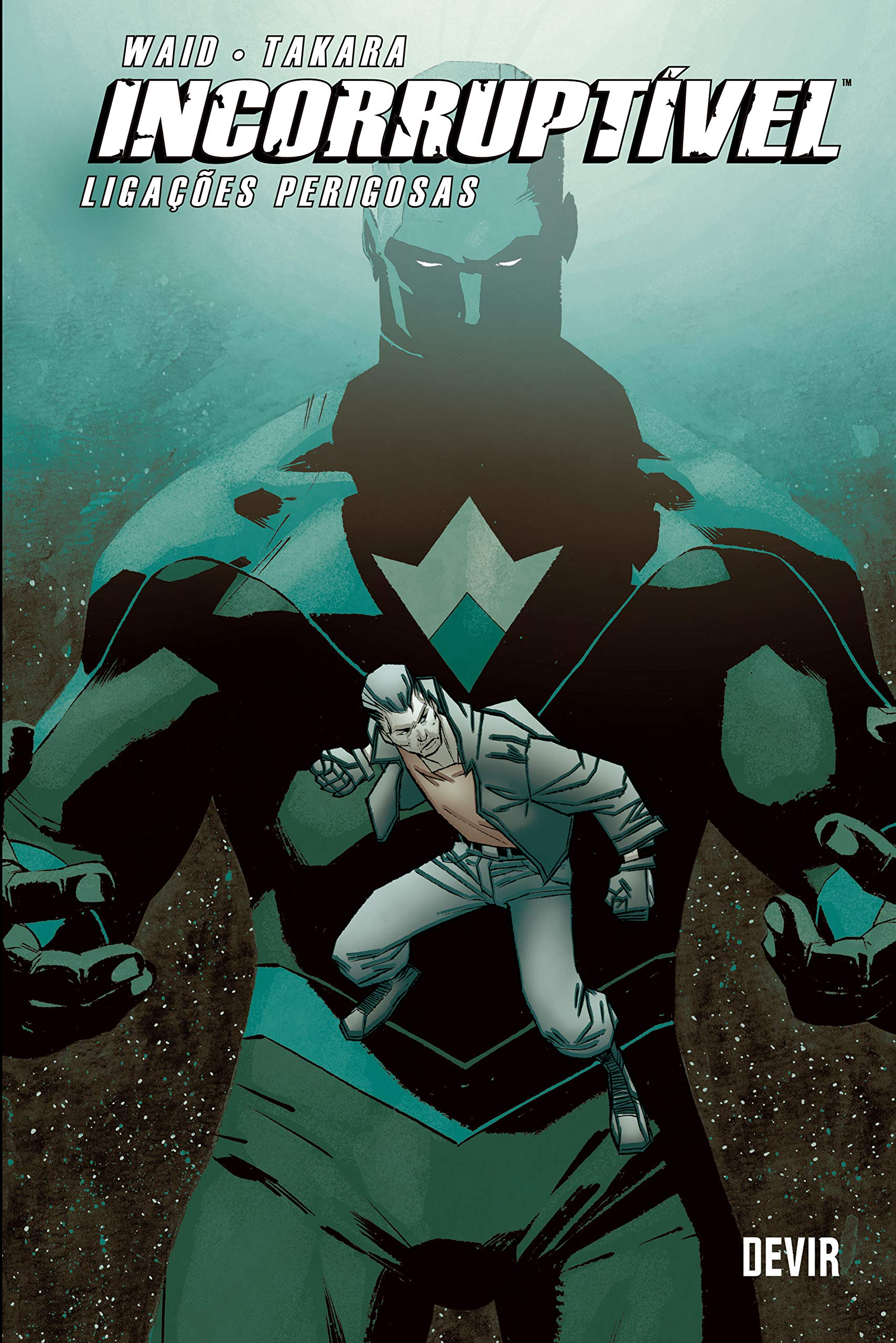 Incorruptível 3: Ligações Perigosas