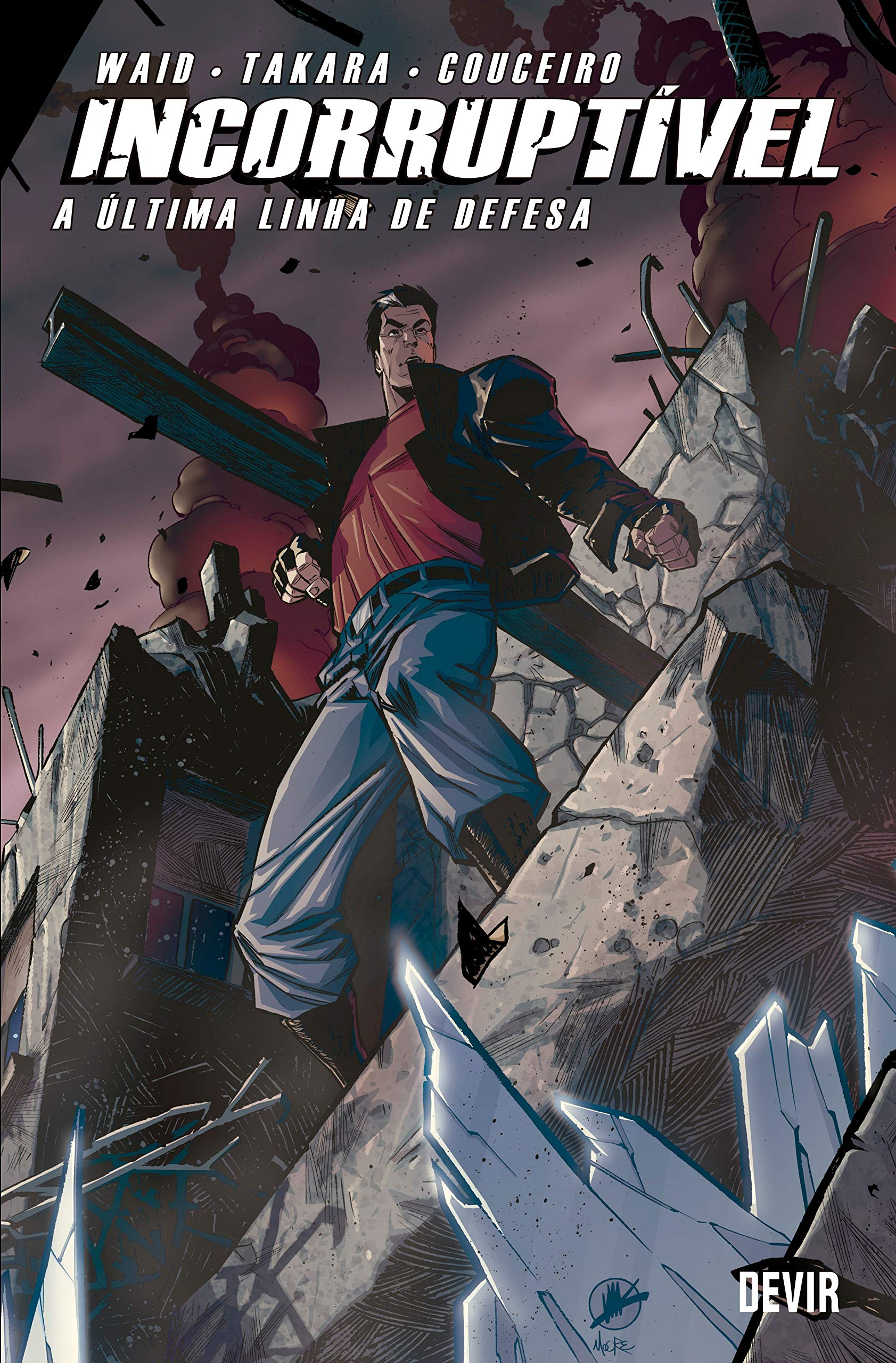 Incorruptível 4: A Última Linha de Defesa