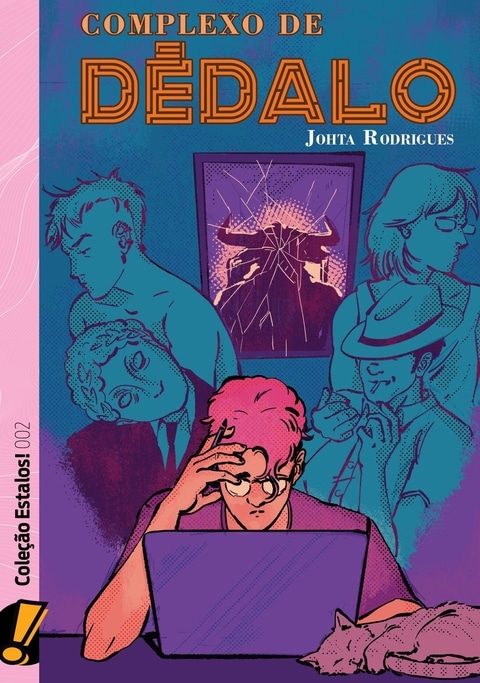 Estalos 02: Complexo de Dédalo