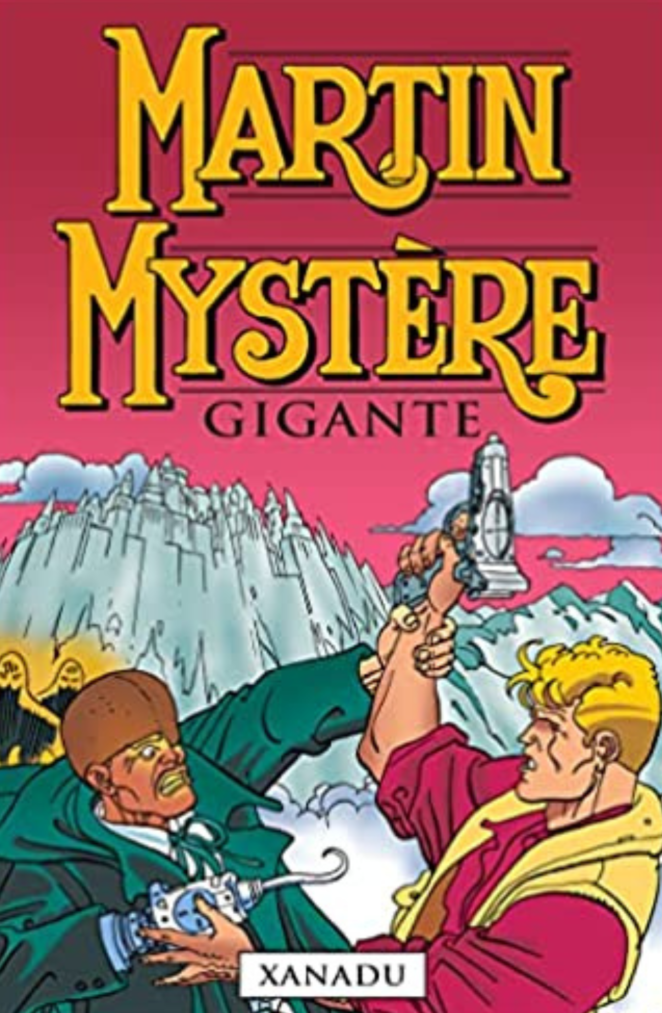 Martin Mystere Gigante: Xanadu