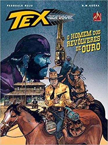 Tex Graphic Novel 8: O Homem dos Revólveres de Ouro