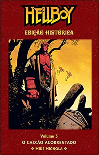Hellboy Edição Histórica 3: O Caixão Acorrentado