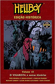 Hellboy Edição Histórica 10: O Vigarista e Outras Histórias