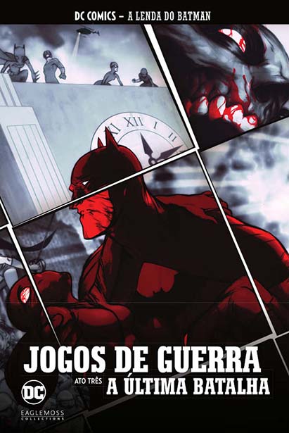 Coleção A Lenda do Batman 77 - Jogos de Guerra - Ato Três: A Última Batalha