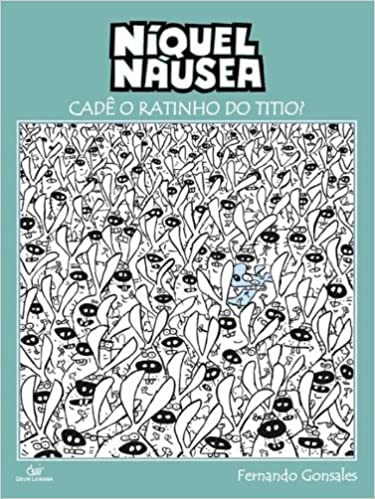 Níquel Náusea: Cadê o Ratinho do Titio?