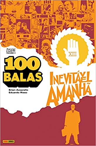 100 Balas 4: Inevitavel Amanhã