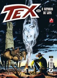 Tex 582: O Retorno De Lupe