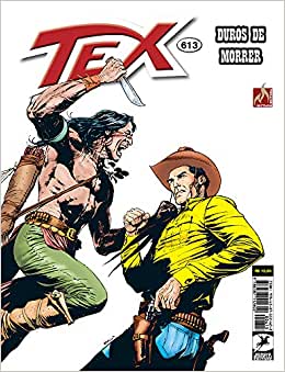 Tex 613: Duros de morrer