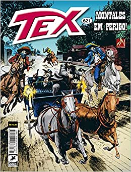 Tex 621: Montales em perigo!