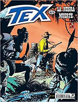 Tex 623: La Negra Muerte