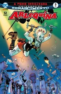 Arlequina 3 Renascimento: A punk infiltrada