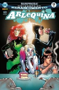 Arlequina 13 Renascimento: Surpresa