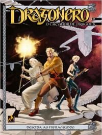 Dragonero 16: O Caçador de Dragões
