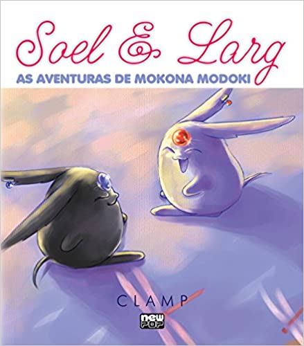 Soel and Larg: As Aventuras de Mokona