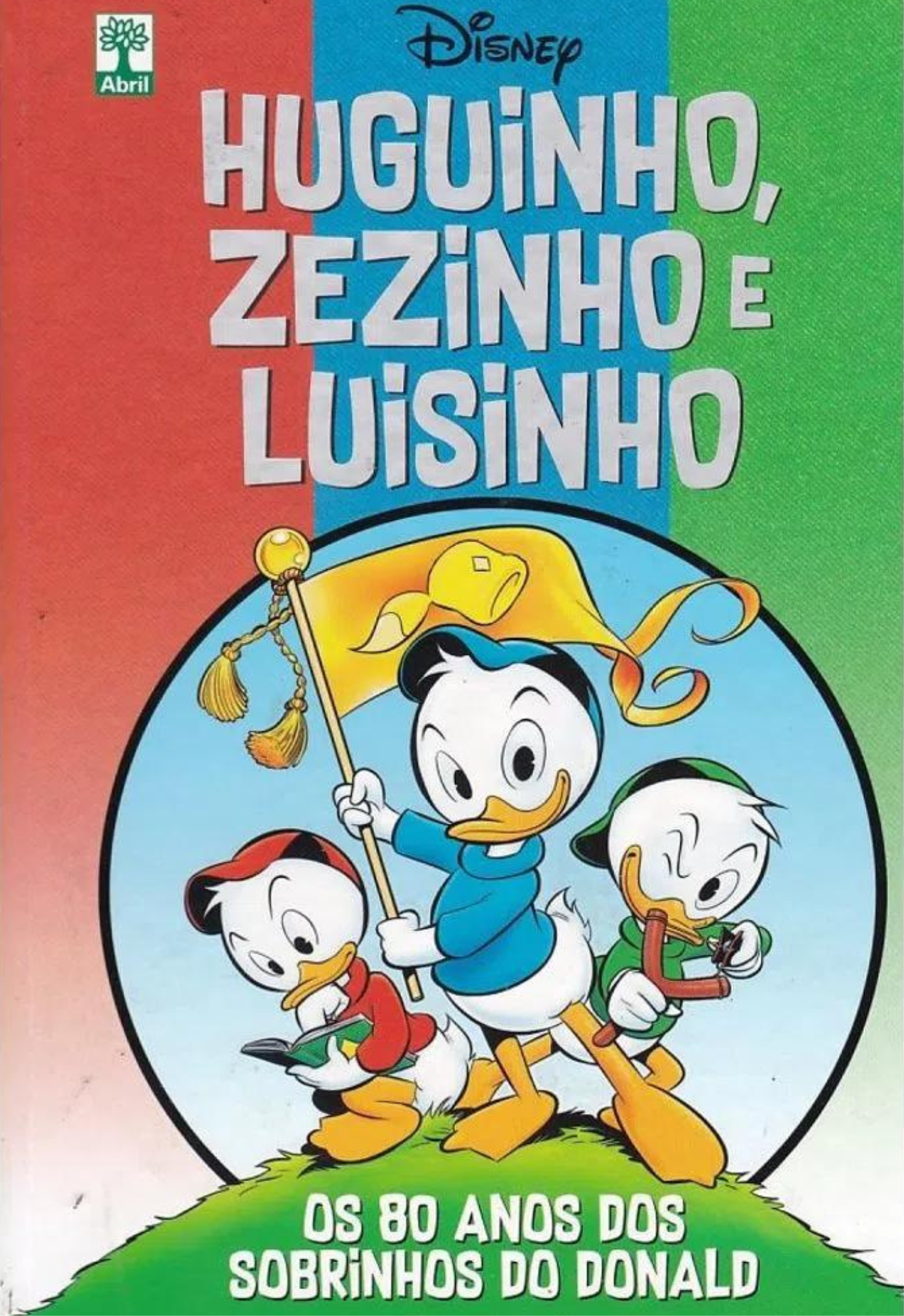 Huguinho, Zezinho e Luisinho: Os 80 Anos dos Sobrinhos do Donald