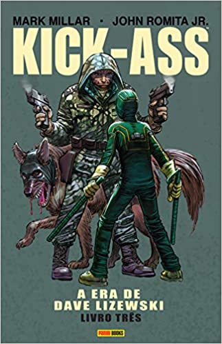 Kick Ass 03: A Era de Dave Lizenski
