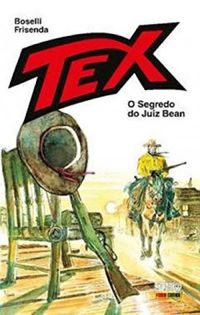 Tex: O Segredo do Juiz Bean